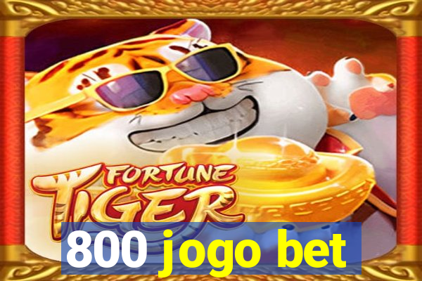 800 jogo bet